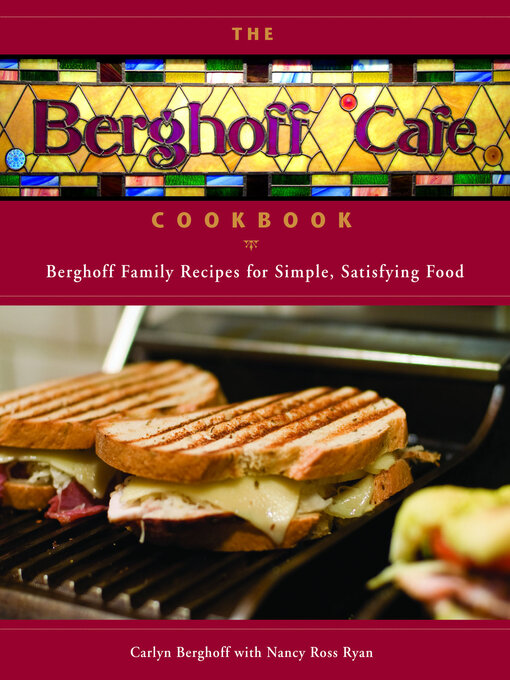 Title details for The Berghoff Cafe Cookbook by Carlyn Berghoff - Available